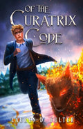 Of The Curatrix Code (Book Two Of The Unanswered Questions Series) - Paperback