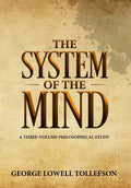 The System of the Mind: A Three-Volume Philosophical Study - Hardcover
