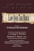 Law And The Bible: A Collective Genesis - Paperback