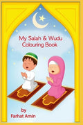 My Salah & Wudu Colouring Book: An Introduction to Muslim Prayer - Paperback