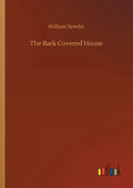 The Bark Covered House - Paperback