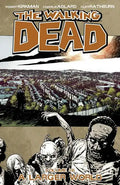 Walking Dead Volume 16: A Larger World - Paperback