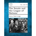 The Senate and the League of Nations - Paperback