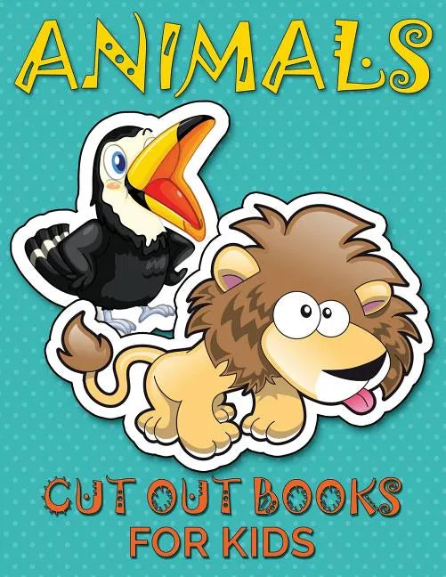 Animals (Cut Out Books for Kids) - Paperback