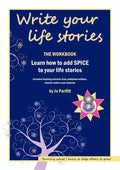 Write Your Life Stories: Learn How to Add Spice to Your Life Stories - Paperback