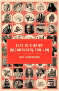 Life is a Brief Opportunity for Joy - Paperback