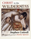 Christ in the Wilderness: Reflecting on the Paintings by Stanley Spencer - Paperback