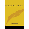 The Sun's Place in Nature - Paperback