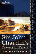 Sir John Chardin's Travels in Persia - Paperback