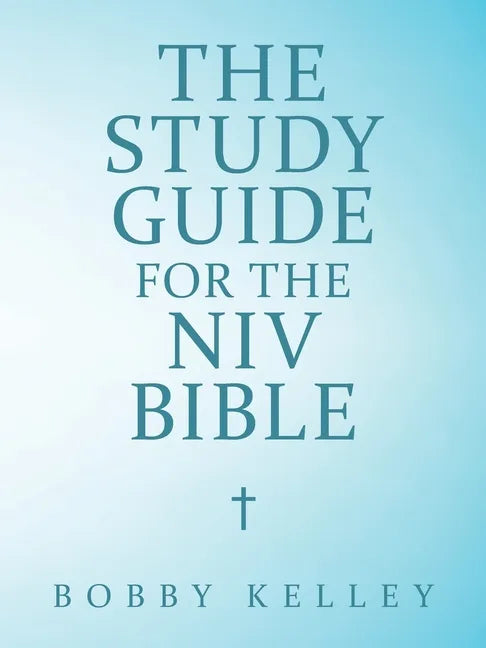 The Study Guide for the Niv Bible - Paperback