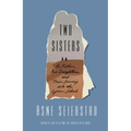 Two Sisters: A Father, His Daughters, and Their Journey Into the Syrian Jihad - Paperback