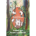 Furred and Feathered Friends - Paperback
