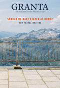 Granta 157: Should We Have Stayed at Home? - Paperback