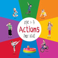 Actions for Kids age 1-3 (Engage Early Readers: Children's Learning Books) - Paperback