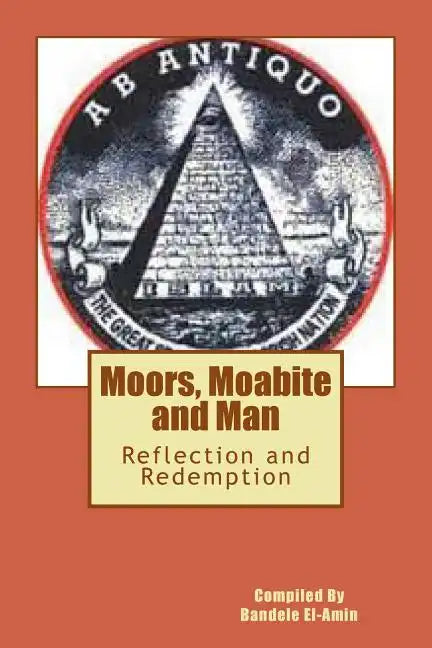 Moor's, Moabite and Man: Reflection and Redemption - Paperback