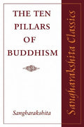 The Ten Pillars of Buddhism - Paperback