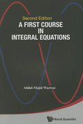 First Course in Integral Equations, a (Second Edition) - Paperback