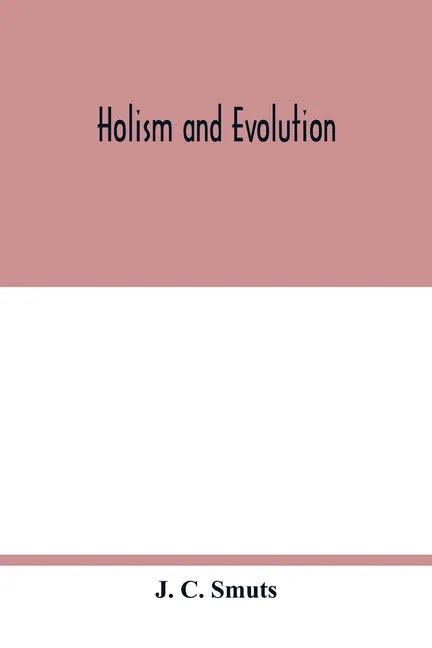 Holism and evolution - Paperback
