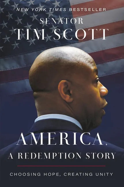 America, a Redemption Story: Choosing Hope, Creating Unity - Hardcover