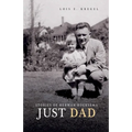 Just Dad: Stories of Herman Hoeksema - Paperback