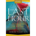 The Last Hour Study Guide: An Israeli Insider Looks at the End Times - Paperback