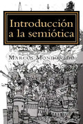 Introducción a la semiótica: Modelo de análisis de los discursos de la cultura - Paperback