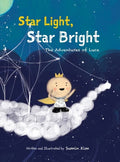 Star Light, Star Bright: The Adventures of Luca - Hardcover