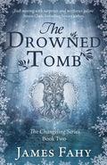 The Drowned Tomb: The Changeling Series Book 2 - Paperback