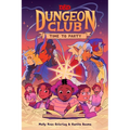 Dungeons & Dragons: Dungeon Club: Time to Party - Hardcover