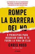 Rompe La Barrera del No / Never Split the Difference - Paperback