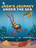 Jada's Journey Under the Sea - Hardcover