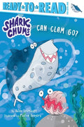 Can Clam Go?: Ready-To-Read Pre-Level 1 - Hardcover