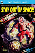 Stay Out of Space! & Rebels of the Red Planet - Paperback