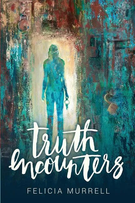Truth Encounters - Paperback