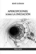 Apercepciones sobre la Iniciación - Paperback