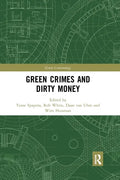 Green Crimes and Dirty Money - Paperback