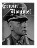 Erwin Rommel: The Life and Career of the Desert Fox - Paperback
