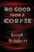 No Good from a Corpse - Paperback
