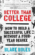 Better Than College - Paperback