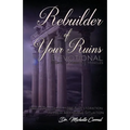 Rebuilder of Your Ruins Devotional: 21 Days of Messianic Miracles - Paperback