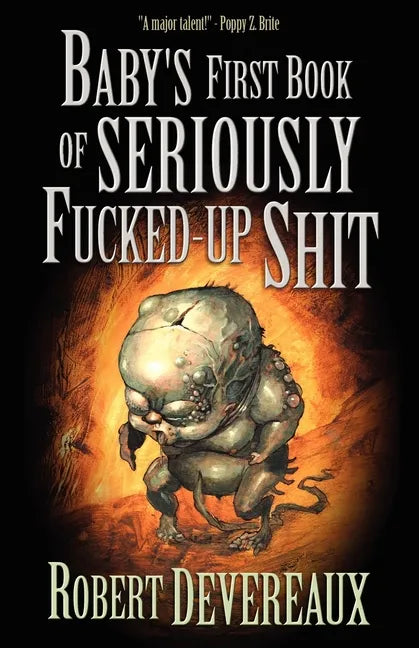 Baby's First Book of Seriously Fucked-Up Shit - Paperback