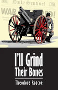 I'll Grind Their Bones - Paperback