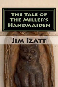 The Tale of The Miller's Handmaiden - Paperback