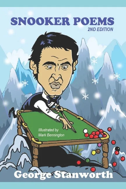 Snooker Poems (2nd Edition): Not For Stuffy Types - Paperback