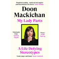 My Lady Parts: A Life Fighting Stereotypes - Paperback