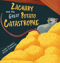 Zachary and the Great Potato Catastrophe - Hardcover