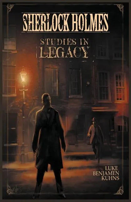 Sherlock Holmes Studies in Legacy - Paperback