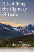 Hitchhiking the Highway of Tears - Paperback