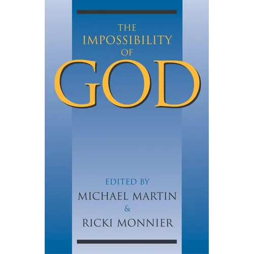 The Impossibility of God - Hardcover