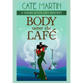 Body Under the Café: A Viking Witch Cozy Mystery - Hardcover